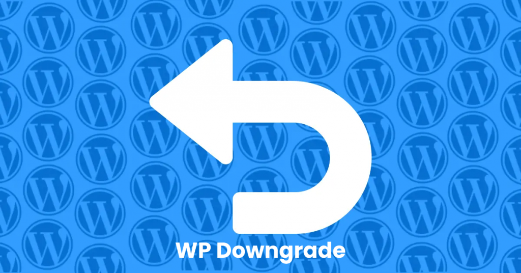 WP Downgrade